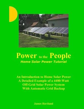 portada Power to the People: Home Solar Power Tutorial (en Inglés)