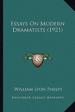 portada essays on modern dramatists (1921) (en Inglés)