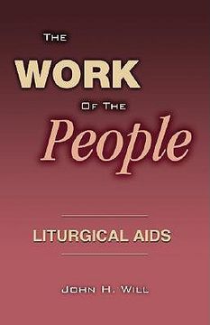 portada the work of the people: liturgical aids (en Inglés)
