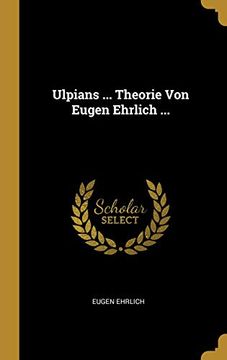 portada Ulpians ... Theorie Von Eugen Ehrlich ... 