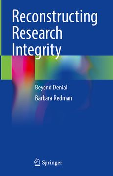 portada Reconstructing Research Integrity: Beyond Denial