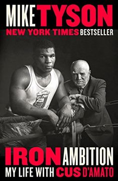 portada Iron Ambition: My Life With cus D'amato (in English)