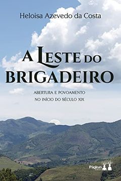 portada A Leste do Brigadeiro (en Portugués)