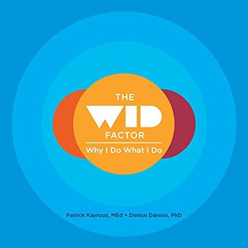 portada The wid Factor: Why i do What i do (en Inglés)