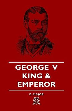 portada george v - king and emperor (en Inglés)
