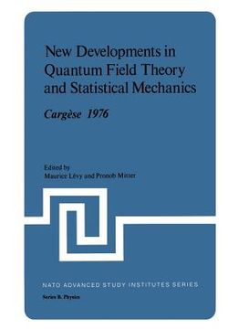portada New Developments in Quantum Field Theory and Statistical Mechanics Cargèse 1976 (en Inglés)