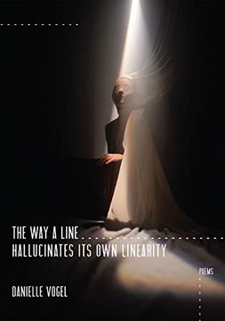 portada The way a Line Hallucinates its own Linearity (en Inglés)