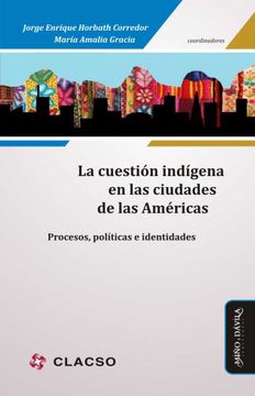 portada La Cuestion Indigena en las Ciudades de las Americas (in Spanish)