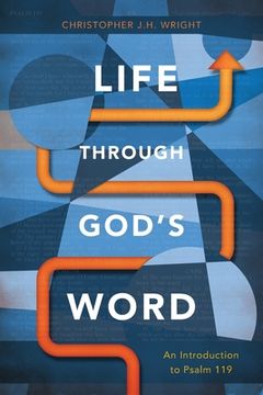 portada Life Through God's Word: An Introduction to Psalm 119