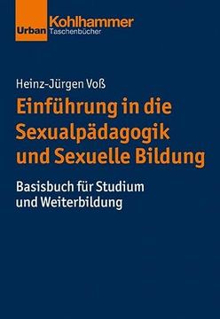 portada Einfuhrung in Die Sexualpadagogik Und Sexuelle Bildung: Basisbuch Fur Studium Und Weiterbildung (en Alemán)
