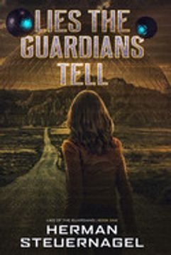portada Lies the Guardians Tell (Lies of the Guardians) (en Inglés)