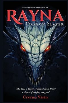 portada Rayna the Dragonslayer (en Inglés)