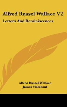 portada alfred russel wallace v2: letters and reminiscences (en Inglés)