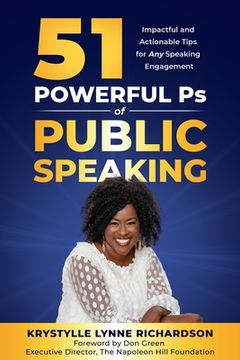 portada 51 Powerful Ps of Public Speaking: Impactful and Actionable Tips for Any Speaking Engagement (en Inglés)