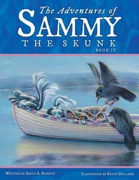 portada The Adventures of Sammy the Skunk: Book 4 (in English)