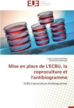 portada Mise En Place de L'Ecbu, La Coproculture Et L'Antibiogramme