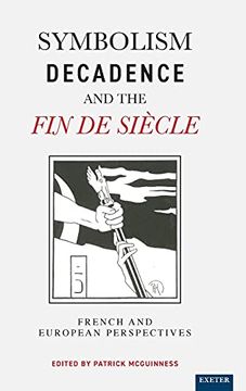 portada Symbolism, Decadence and the fin de Siècle: French and European Perspectives (en Inglés)