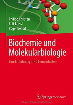 portada Biochemie und Molekularbiologie: Eine Einführung in 40 Lerneinheiten (en Alemán)