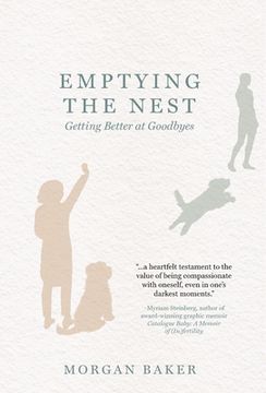 portada Emptying the Nest: Getting Better at Goodbyes (en Inglés)