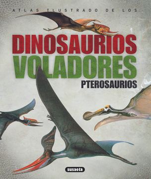 portada Atlas Ilustrado de los Pterosaurios (in Spanish)