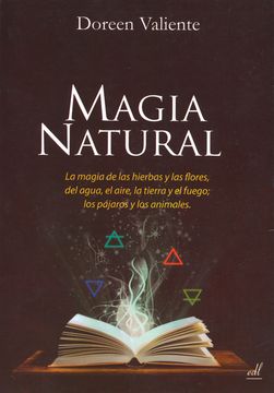 portada Magia Natural: Magia de las Hierbas y las Flores, del Agua, el ai re, la Tierra y el Fuego; Los Pajaros y los Animales