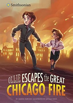 portada Ollie Escapes the Great Chicago Fire (Smithsonian Historical Fiction) (en Inglés)