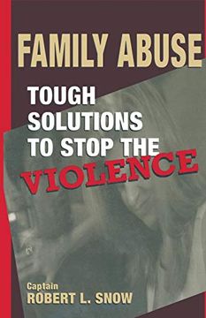 portada Family Abuse: Tough Solutions to Stop the Violence (en Inglés)