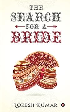 portada The Search for a Bride: An Unexpected and Eventful Journey (en Inglés)