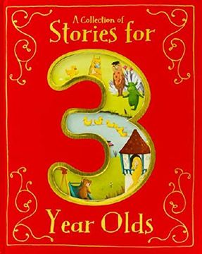 portada A Collection of Stories for 3 Year Olds (en Inglés)