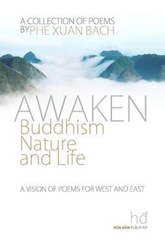 portada Awaken: Buddhism, Nature, and Life: A Vision of Poems for West and East (in English)