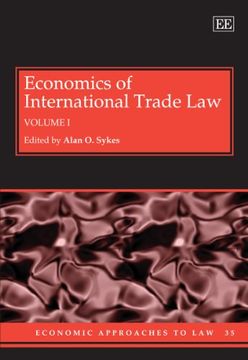portada Economics of International Trade law (Economic Approaches to law Series) (en Inglés)