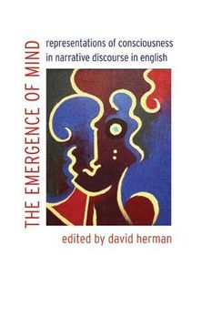 portada The Emergence of Mind: Representations of Consciousness in Narrative Discourse in English (Frontiers of Narrative) (in English)