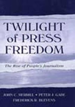 portada twilight of press freedom cl (en Inglés)