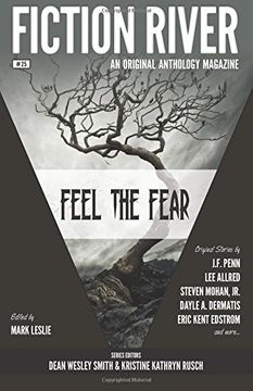 portada Fiction River: Feel the Fear: Volume 25 (Fiction River: An Original Anthology Magazine)