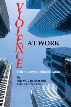 portada Violence at Work: What Everyone Should Know (en Inglés)