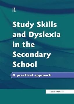 portada Study Skills and Dyslexia in the Secondary School: A Practical Approach (in English)