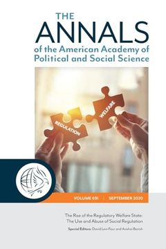 portada The Annals of the American Academy of Political and Social Science: The Rise of the Regulatory Welfare State: The use and Abuse of Social Regulation. Of Political and Social Science Series) (en Inglés)