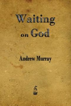 portada Waiting on God (in English)