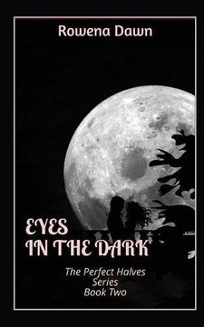 portada Eyes in the Dark` (The Perfect Halves Series)