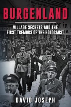portada Burgenland: Village Secrets and the First Tremors of the Holocaust