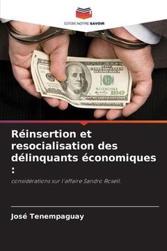 portada Réinsertion et resocialisation des délinquants économiques (in French)
