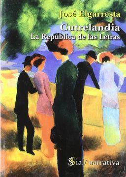 portada Cutrelandia: La Republica De Las Letras (in Spanish)
