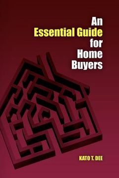 portada an essential guide for home buyers (en Inglés)