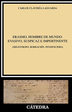 portada Erasmo, Hombre de Mundo: Evasivo, Suspicaz e Impertinente (in Spanish)