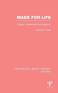 portada Made for Life (Ple: Emotion): Coping, Competence and Cognition (Psychology Library Editions: Emotion):