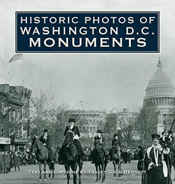 portada Historic Photos of Washington D. C. Monuments (en Inglés)