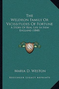 portada the weldron family or vicissitudes of fortune: a story of real life in new england (1848)