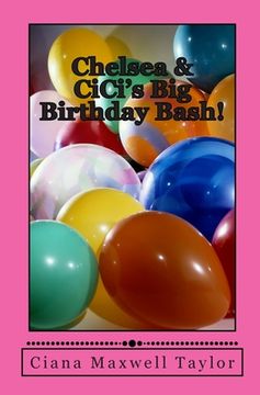 portada Chelsea & CiCi's Big Birthday Bash! (in English)