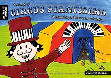 portada Circus Pianissimo: Klavierschule für Kinder schon ab vier Jahren (en Alemán)