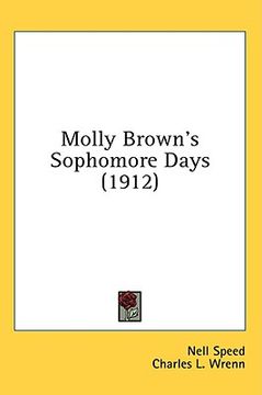 molly brown's sophomore days (1912) (en Inglés)